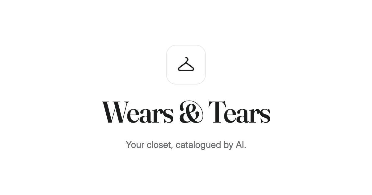 Wears & Tears