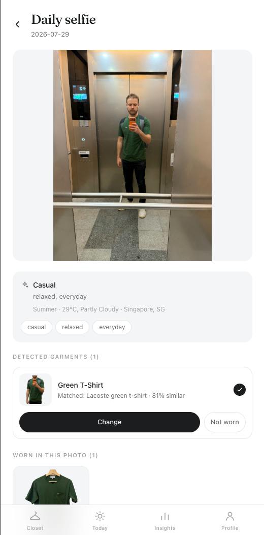 The entire daily workflow: one elevator selfie, matched to your wardrobe.